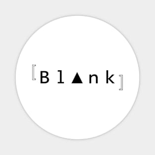 Bl▲nk plain print Magnet